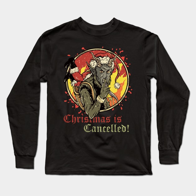 Christmas is cancelled Long Sleeve T-Shirt by Greendevil